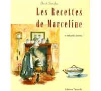 Les Recettes de Marceline: Et ses petits Secrets