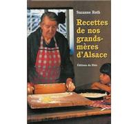 Les recettes de nos grand-mères d'Alsace