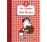 Les recettes du Petit Nicolas: 50 recettes de cuisine originales