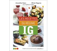 Les recettes du regime ig - Olivier Degorce - Thierry Souccar Eds - broché - Guide