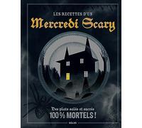 Amiel Vincent – Les recettes d'un mercredi scary