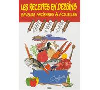 Les recettes en dessin de Darfeuille : Saveurs anciennes et actuelles