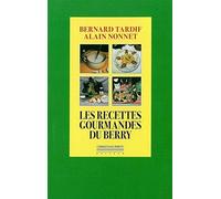 Les recettes gourmandes du Berry