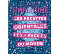 Les recettes orientales les + faciles du monde