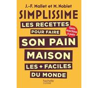 Les Recettes Pour Faire Son Pain Maison Les Plus Faciles Du Monde
