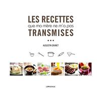 Les recettes que ma mère ne m'a pas transmises