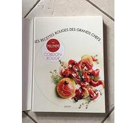 Les recettes rouges des grands chefs
