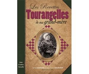 Les Recettes tourangelles de ma grand-mère