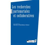 Les recherches partenariales et collaboratives