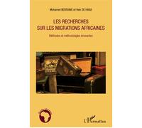 Les recherches sur les migrations africaines Méthodes et méthodologies innovantes - Mohamed Berriane - L'harmattan - broché - Essai