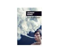 Les Récidivistes - Laurent Nunez - Rivages - Poche - Roman