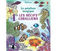 Les récifs coralliens – Avec un pinceau – Usborne