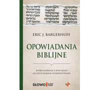 Les récits bibliques sortis de leur contexte sont souvent mal interprétés