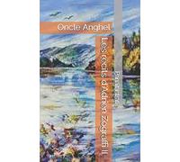 Les récits d'Adrien Zograffi II: Oncle Anghel