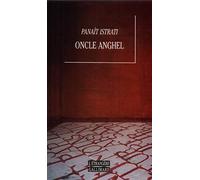 Les récits d'Adrien Zograffi : Oncle Anghel