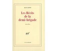 Les Récits de la demi-brigade - nouvelles - Jean Giono - Gallimard - Livre