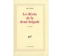 Les Récits de la demi-brigade - nouvelles - Jean Giono - Gallimard - Livre