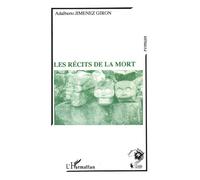 Les récits de la mort - Adalbert Jiminez Giron - L'harmattan - broché - Livre