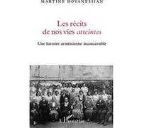 Les récits de nos vies atteintes Martine Hovanessian (Auteur)