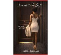 Les récits de Safi: La porte d'à côté