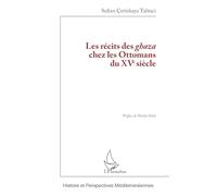 Les récits des ghaza chez les Ottomans du XVe siècle – L'Harmattan