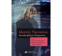 Les récits d'identité. Une perspective interdisciplinaire