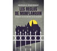 Les Reclus de Monflanquin - Margaux d' Adhémar - Pocket - Poche - Essai