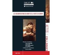 Les recodifications du droit de la vente en Europe - Eric Savaux - Univeau Poitiers Pu.juridiques - broché - Etude