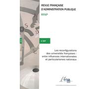 Les reconfigurations des universiteé françaises Entre influences internationales et particularismes nationaux - Ecole Nationale D'ad - Documentation Francaise - broché - Revue