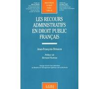 Les recours administratifs en droit public français - Brisson j.-e. - Lgdj - broché - Livre