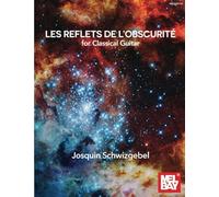 Les reflets de l'obscurite for Classical Guitar
