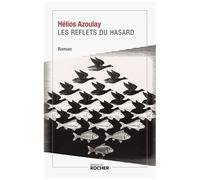 Les Reflets Du Hasard