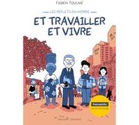 Les Reflets du monde - Et travailler et vivre - Fabien Toulmé - Delcourt - cartonné - Bande dessinée