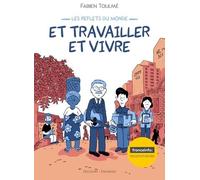 Les Reflets du monde - Et travailler et vivre - Fabien Toulmé - Delcourt - cartonné - Bande dessinée