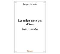Les reflets n’ont pas d’âme