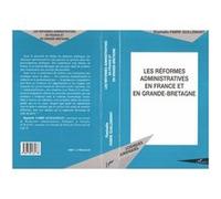 Les Réformes Administratives En France Et En Grande-Bretagne - Centres De Responsabilité Et Agences D'exécution