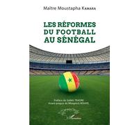 Les Réformes Du Football Au Sénégal
