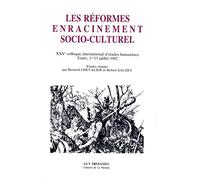 Les Réformes. Enracinement socio-culturel