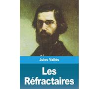 Les Réfractaires
