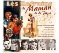 Les Refrains De Maman Et De Papa