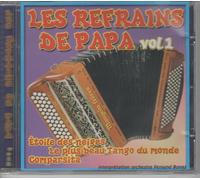Les Refrains De Papa Vol 1