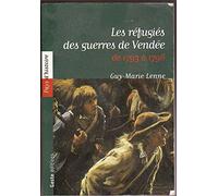 Les réfugiés des guerres de Vendée de 1793 à 1796