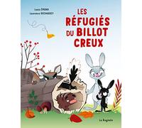 Les réfugiés du billot creux
