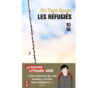 Les réfugiés - Viet Thanh Nguyen - 10/18 - Poche - Roman