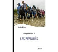 Les réfugiés - Xavier Dijon - Fidelite Eds - broché - Essai