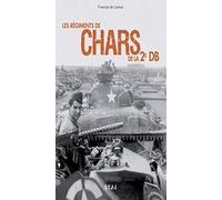 Les Regiments de Chars de la 2e DB