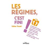 Les régimes, c'est fini ! - Céline TOUATI - Jouvence - broché - Guide