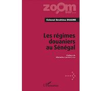 Les régimes douaniers au Sénégal