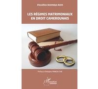 Les régimes matrimoniaux en droit camerounais