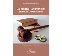 Les régimes matrimoniaux en droit camerounais